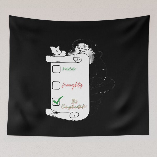 Item preview, Nice Naughty It's Complicated designed and sold by IanMathol.