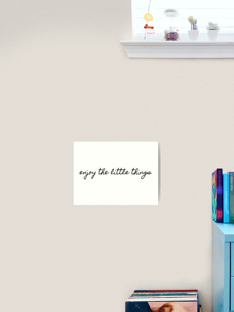 enjoy the little things Sticker for Sale by kennaplate