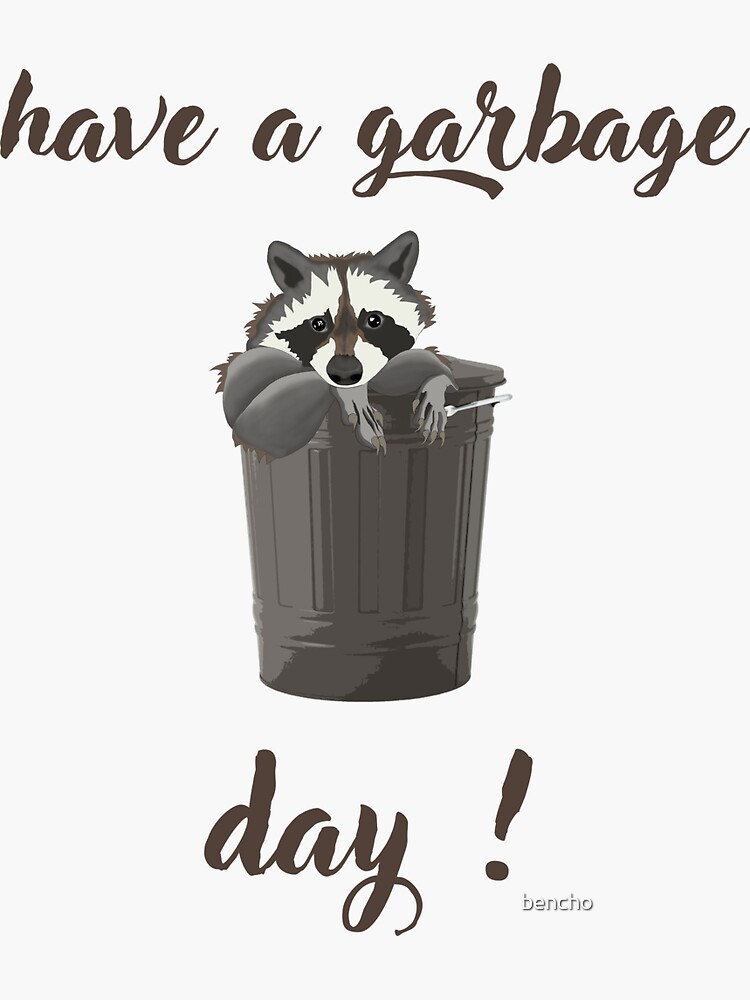 "Have a garbage day! { Donut County } live a Garbage Day! raccoon