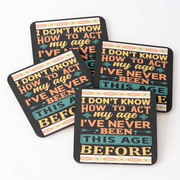 Item preview, Age Humor - I Don t Know How To Act My Age designed and sold by handsoftime2020.
