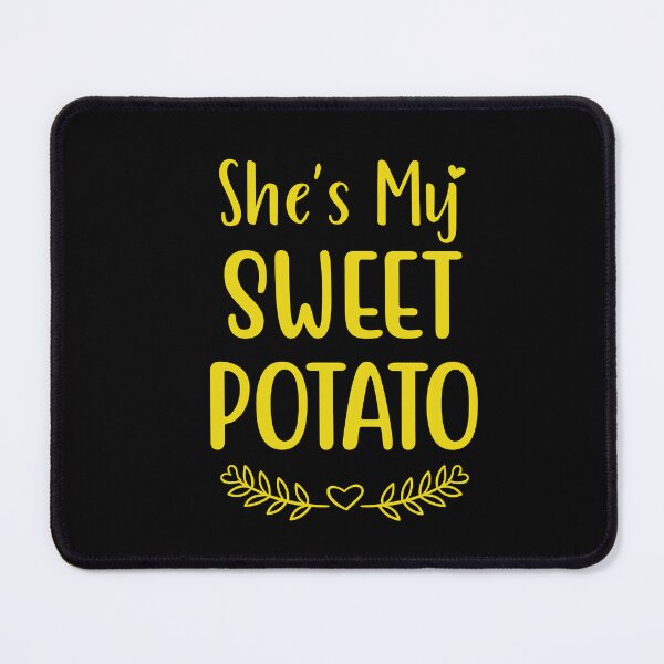 Item preview, she's my sweet potato designed and sold by Limaa.