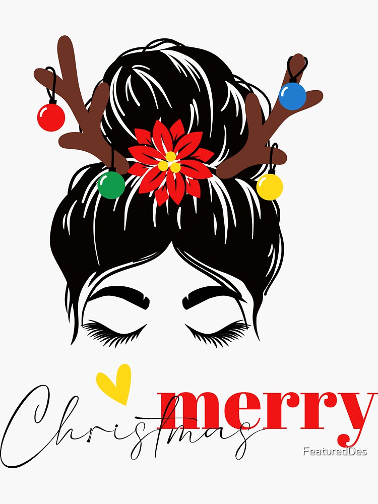 Mom Messy Bun Merry Christmas Sticker For Sale By Featureddes Redbubble