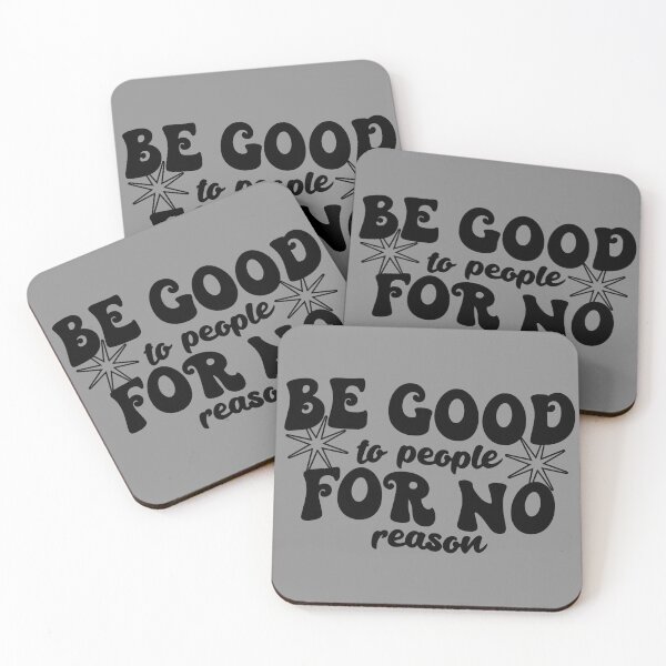 Item preview, be good to people for no reason  designed and sold by NAZIMNADIR.