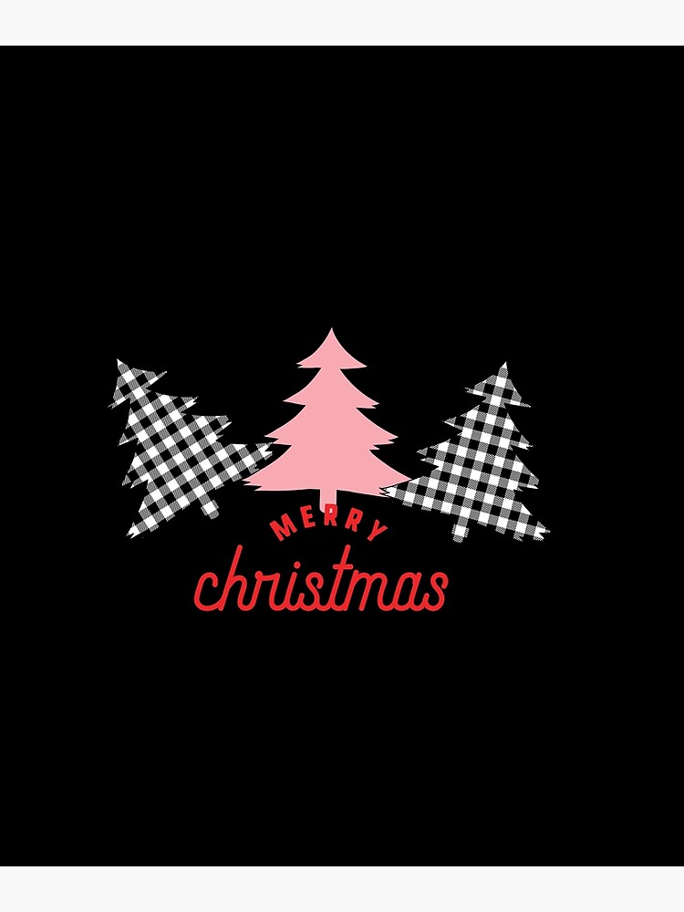 "3 Plaid Christmas Trees Black and White Checkered " Poster for Sale