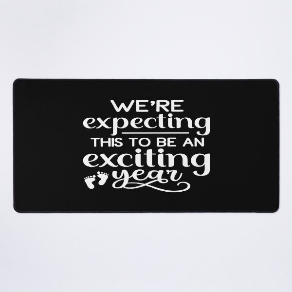 Item preview, We're expecting this to be an exciting year designed and sold by phassystore.