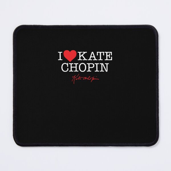 Item preview, I Love Kate Chopin designed and sold by IanMathol.