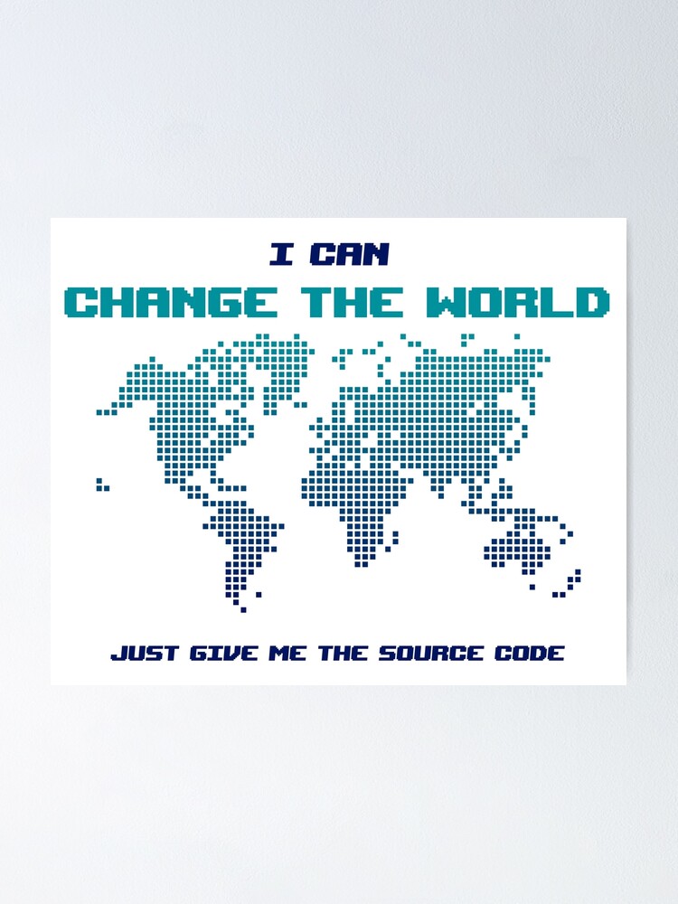 Thumbnail 1 von 3, Poster, Ich kann die Welt verändern - lustige Programmierwitze - helle Farbe designt und verkauft von springforce.