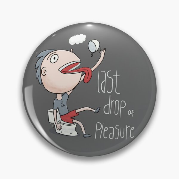 Item preview, Last Drop Of Pleasure designed and sold by Yeaha.