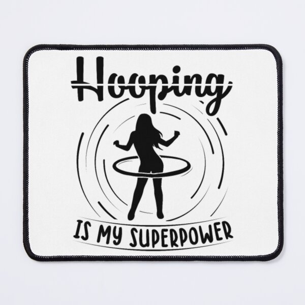 Item preview, Hooping is my super power Hula Hoop Sports Gifts designed and sold by GuppyAlrian.