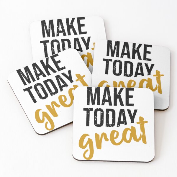 Item preview, MAKE TODAY GREAT designed and sold by GuppyAlrian.