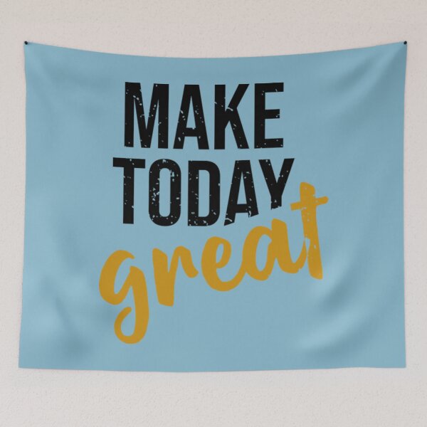 Item preview, MAKE TODAY GREAT designed and sold by GuppyAlrian.