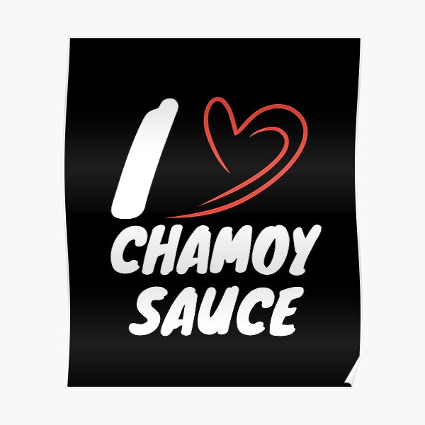 Chamoy Meme Posters For Sale Redbubble