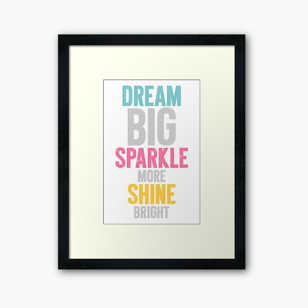 Dream Big Framed Art Print