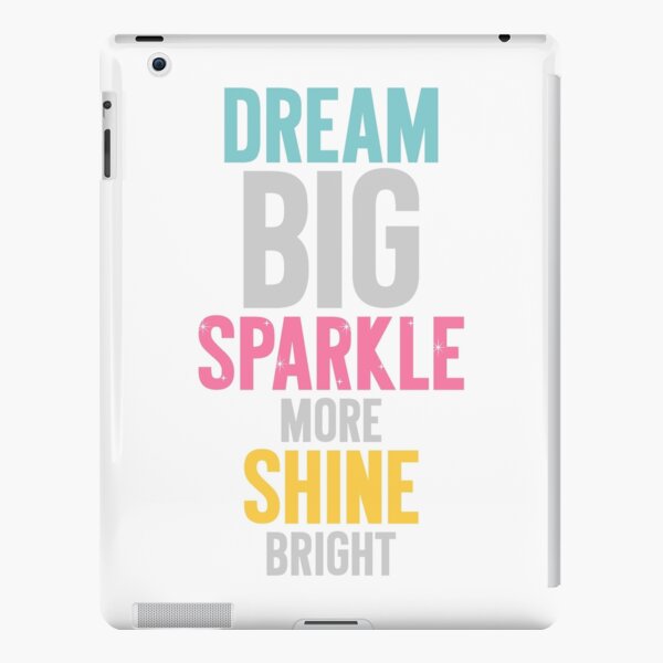 Dream Big iPad Snap Case
