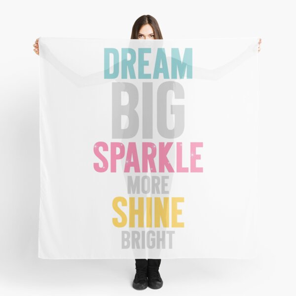 Dream Big Scarf
