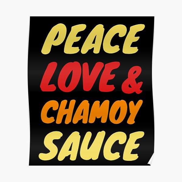 Chamoy Meme Posters For Sale Redbubble