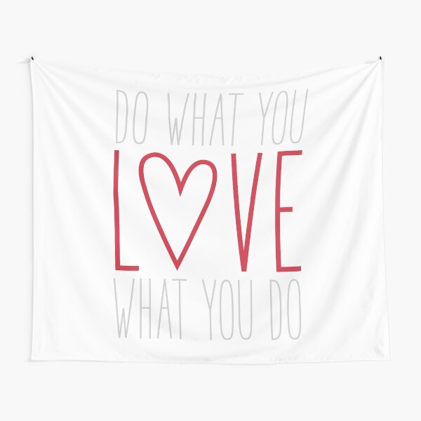 Do What You Love Tapestry