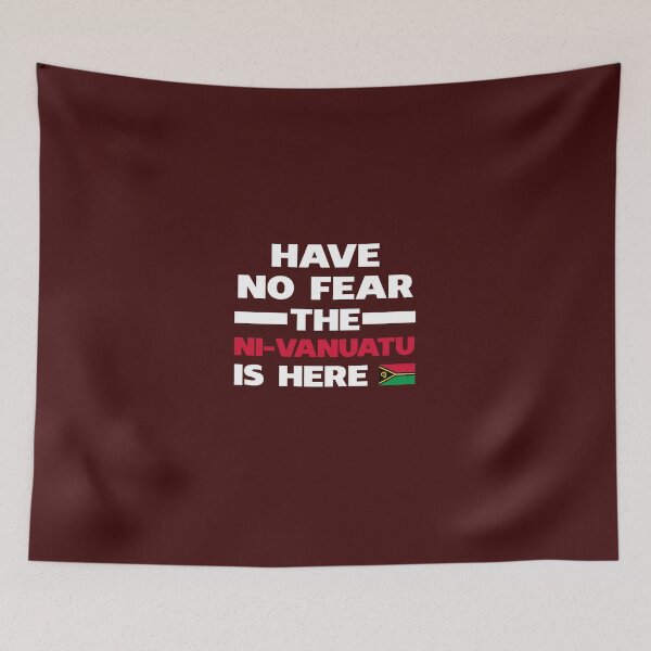Item preview, Have No Fear The Ni-Vanuatu Is Here  designed and sold by AlwaysAwesome.