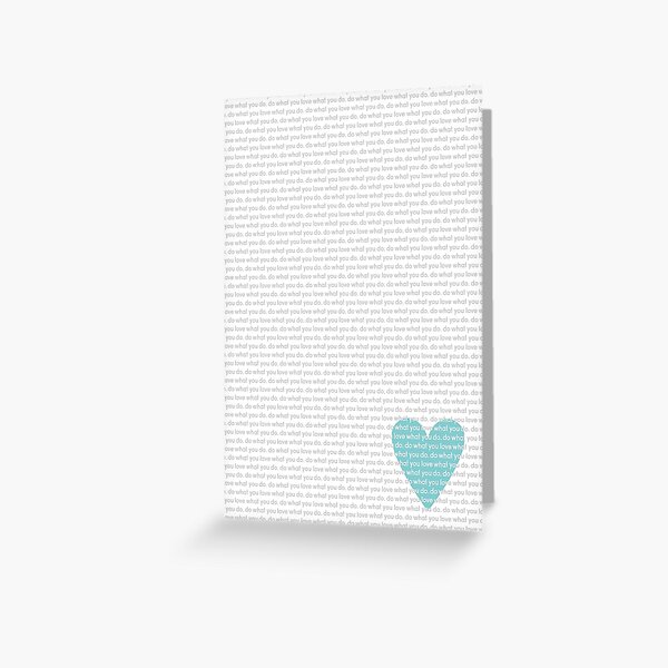 Do What You Love News Greeting Card