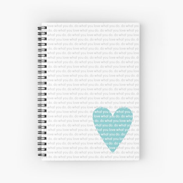Do What You Love News Spiral Notebook