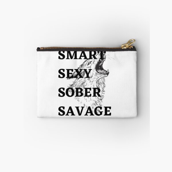 Item preview, Smart Sexy Sober Savage  designed and sold by ABDFRTRENDS ⭐⭐⭐⭐⭐.