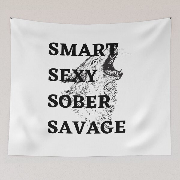 Item preview, Smart Sexy Sober Savage  designed and sold by ABDFRTRENDS ⭐⭐⭐⭐⭐.