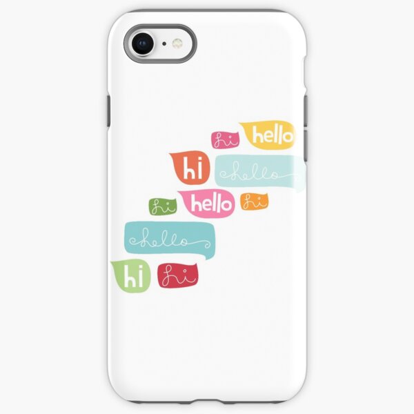 Hi Hello iPhone Tough Case