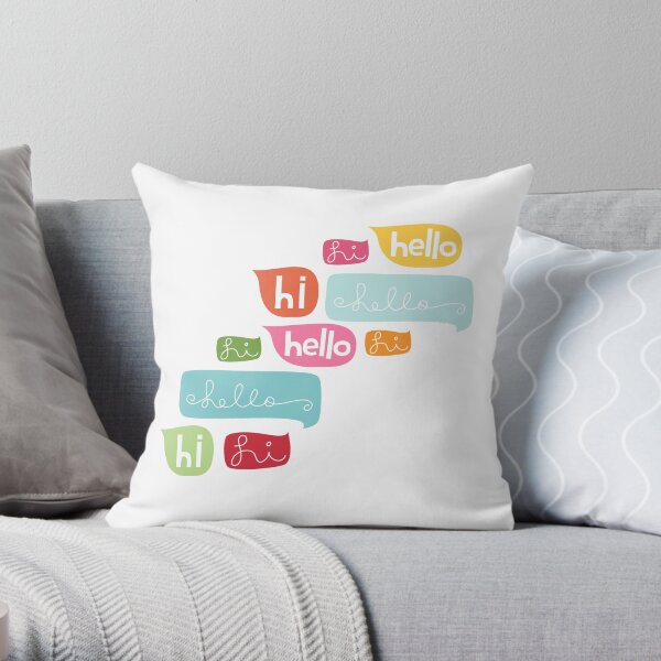 Hi Hello Throw Pillow
