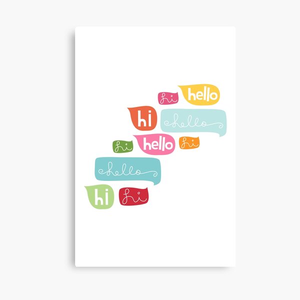 Hi Hello Canvas Print