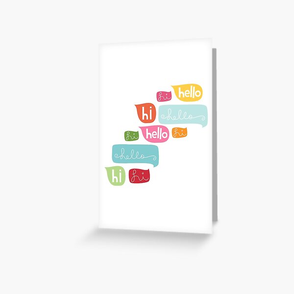 Hi Hello Greeting Card