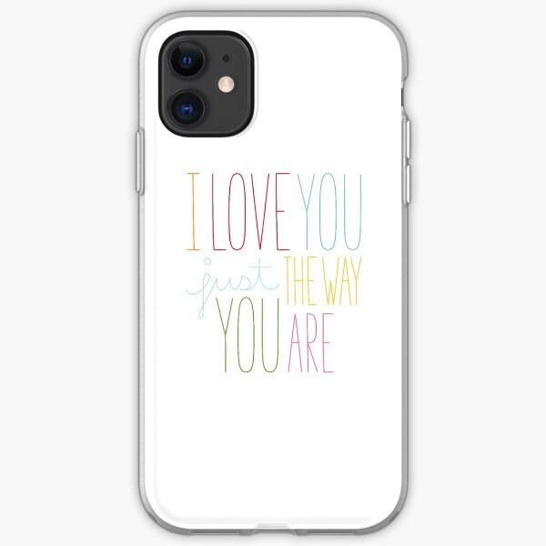 The Way You Are iPhone Soft Case