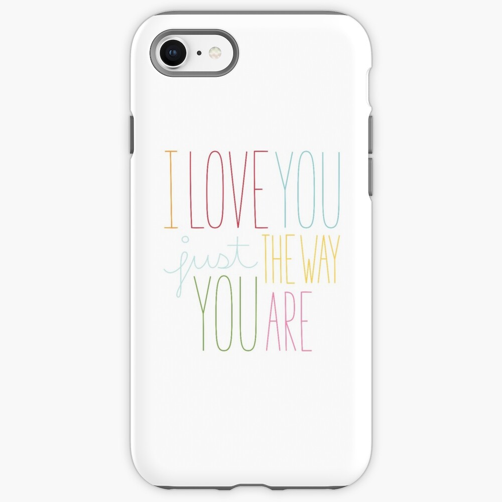 The Way You Are iPhone Case & Cover