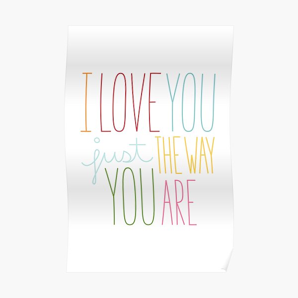 The Way You Are Poster