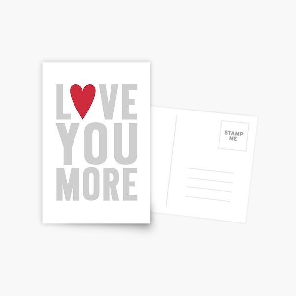 Love You More Postcard