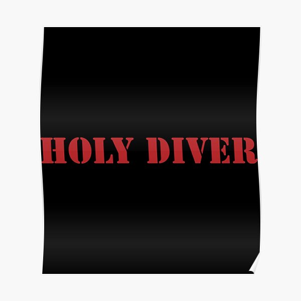 "Holy Diver Sticker" Poster for Sale by obligepipico Redbubble