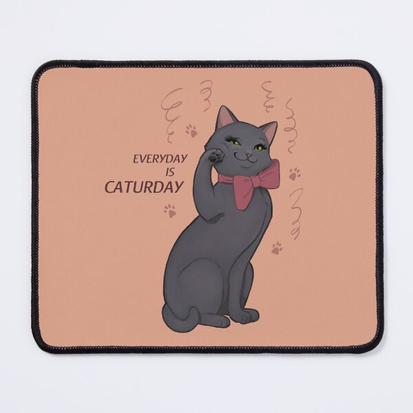 Item preview, Everyday Is Caturday designed and sold by Ali K. Alobaidi.