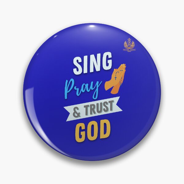 Item preview, Sing, Pray, & Trust God designed and sold by MUSIC KING.