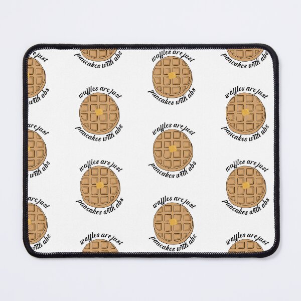 Item preview, Waffles are just Pancakes With Abs designed and sold by nextneveldesign.