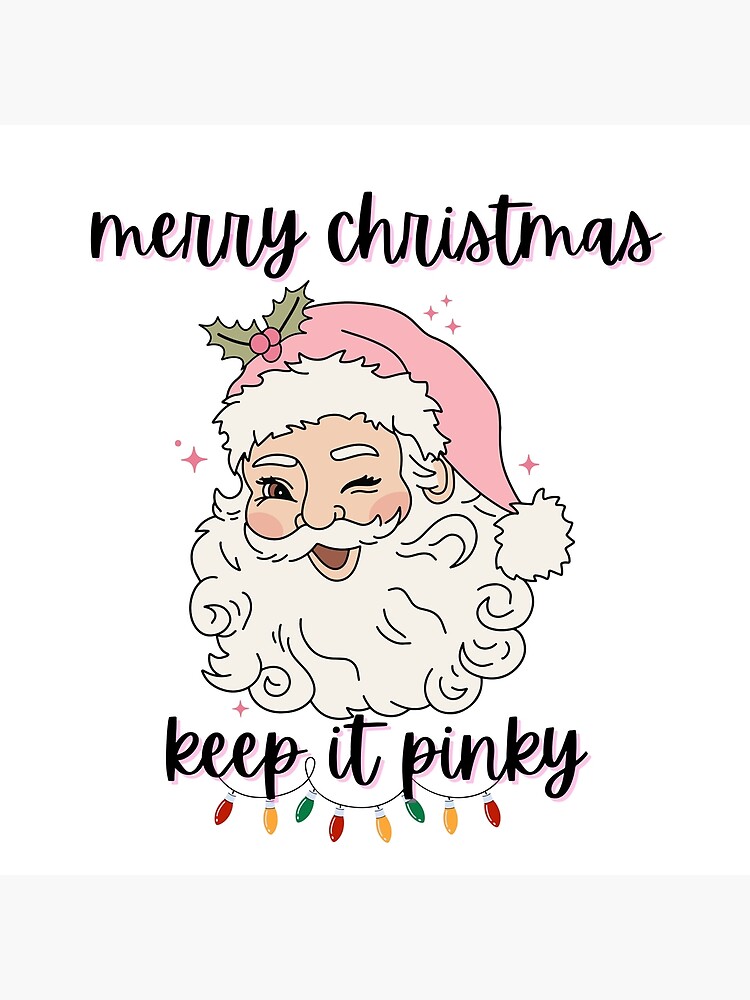 "merry christmas, keep it pinky" Poster for Sale by bogachuu Redbubble Merry Christmas Pinky