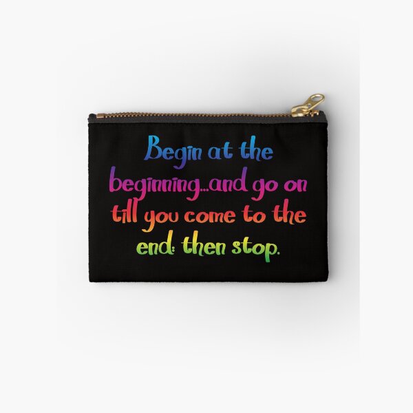 Item preview, Begin at the beginning - Alice's Adventures in Wonderland quote designed and sold by EagleFang101.