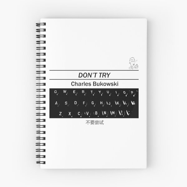 Item preview, Charles Bukowski - Don't Try (again) designed and sold by The Aloof.