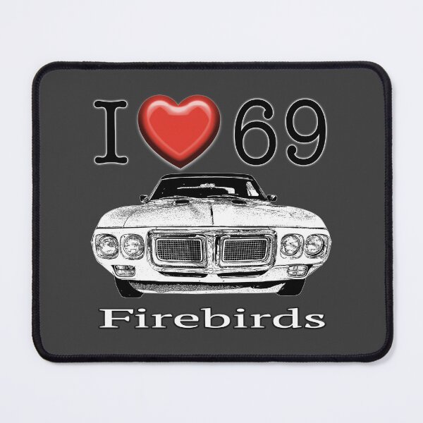 Item preview, I love 69 Firebird designed and sold by CoolCarVideos.