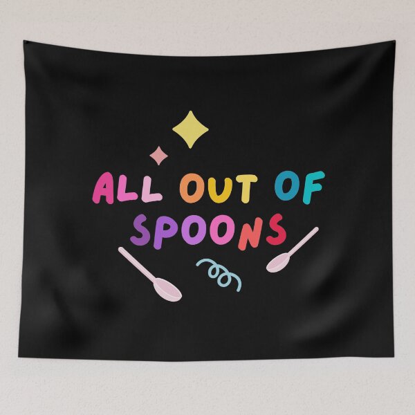 Item preview, All out of spoons designed and sold by mydoodlesateme.