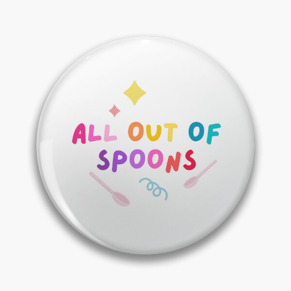 Item preview, All out of spoons designed and sold by mydoodlesateme.