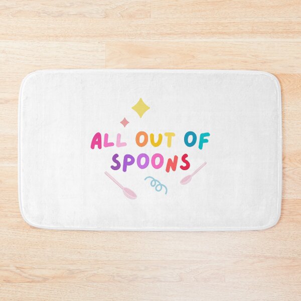 Item preview, All out of spoons designed and sold by mydoodlesateme.