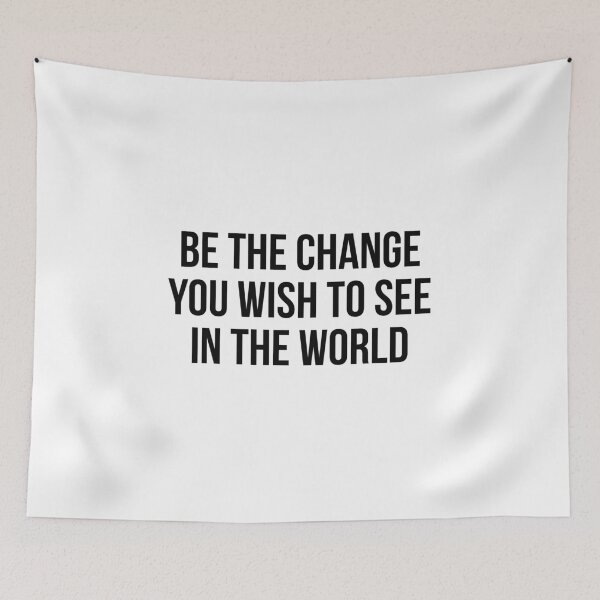 Item preview, Be the change you wish to see in the world designed and sold by allthetees.