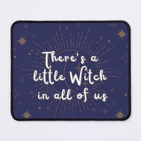 Item preview, There's a Little Witch in All of Us | Practical Magic designed and sold by MoBerryHollow.