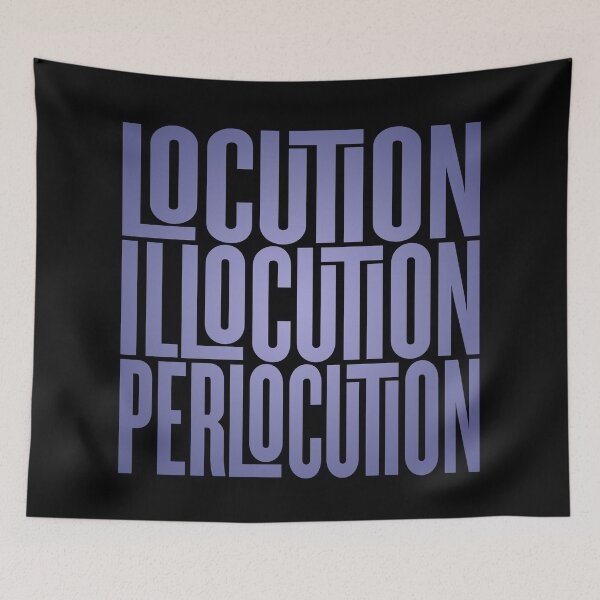 Item preview, Locution, Illocution, Perlocution. #2 v.2 designed and sold by x1brett.