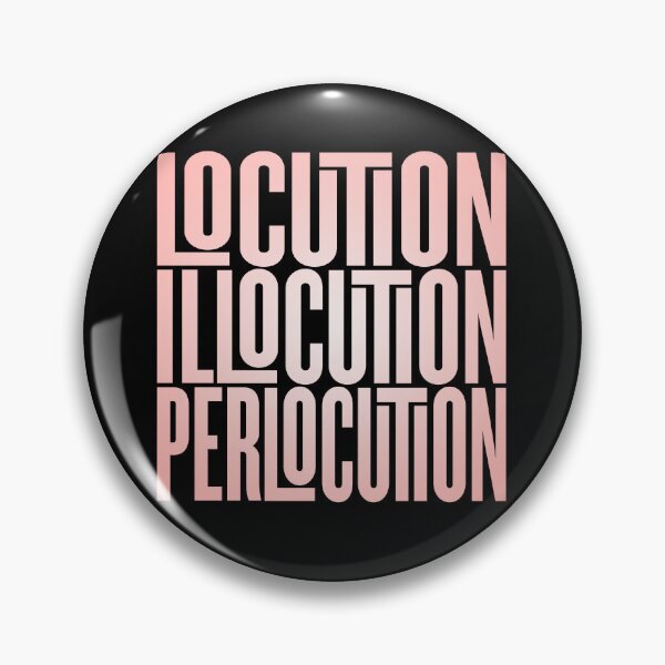 Item preview, Locution, Illocution, Perlocution. #2 v.3 designed and sold by x1brett.