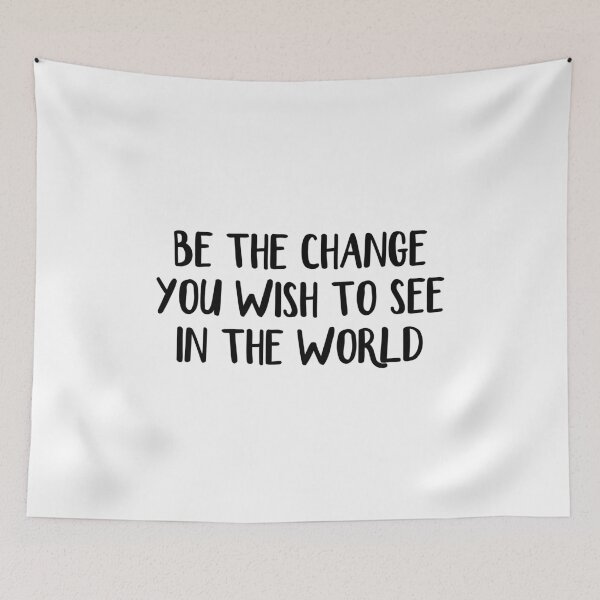 Item preview, Be the change you wish to see in the world designed and sold by allthetees.